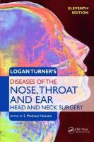 Logan Turner's Diseases of the Nose, Throat and Ear, Head and Neck Surgery: Head and Neck Surgery, 11th Edition 11th edition