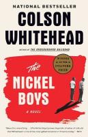 Nickel Boys (Winner 2020 Pulitzer Prize for Fiction): A Novel