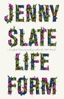 Lifeform: from the bestselling author of Little Weirds