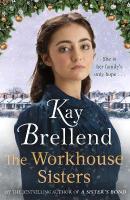 Workhouse Sisters: The absolutely gripping and heartbreaking story of one womans journey to  save her family