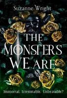 Monsters We Are: An addictive world awaits in this spicy fantasy romance . . .