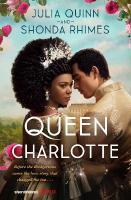 Queen Charlotte: Before the Bridgertons came the love story that changed the  ton...