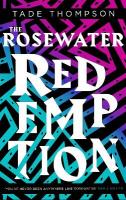 Rosewater Redemption: Book 3 of the Wormwood Trilogy