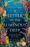 Letter to the Luminous Deep: the perfect cosy magical academia read!