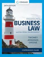 Anderson's Business Law & The Legal Environment - Comprehensive Edition 24th edition