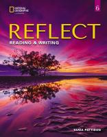 REFLECT Reading & Writing Level 6 Student's Book and Online Practice