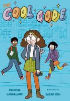 Cool Code: A Graphic Novel