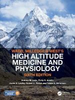 Ward, Milledge and Wests High Altitude Medicine and Physiology 6th edition