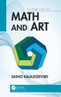 Math and Art: An Introduction to Visual Mathematics 2nd edition