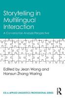 Storytelling in Multilingual Interaction: A Conversation Analysis Perspective