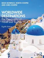 Worldwide Destinations: The Geography of Travel and Tourism 8th edition