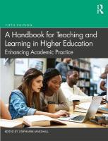 Handbook for Teaching and Learning in Higher Education: Enhancing Academic Practice 5th edition