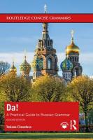 Da!: A Practical Guide to Russian Grammar 2nd edition