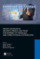 Recent Advances in Security, Privacy, and Trust for Internet of Things (IoT)  and Cyber-Physical Systems (CPS)