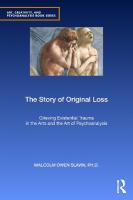 Story of Original Loss: Grieving Existential Trauma in the Arts and the Art of Psychoanalysis