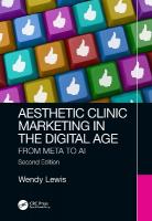 Aesthetic Clinic Marketing in the Digital Age: From Meta to AI 2nd edition