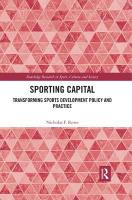 Sporting Capital: Transforming Sports Development Policy and Practice