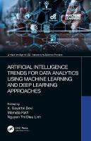 Artificial Intelligence Trends for Data Analytics Using Machine Learning and  Deep Learning Approaches