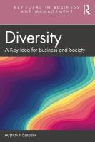 Diversity: A Key Idea for Business and Society