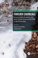 Forever Chemicals: Environmental, Economic, and Social Equity Concerns with PFAS in the  Environment