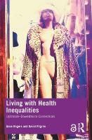 Living with Health Inequalities: UpstreamDownstream Connections