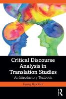 Critical Discourse Analysis in Translation Studies: An Introductory Textbook
