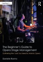 Beginners Guide to Opera Stage Management: Gathering the Tools You Need to Work in Opera