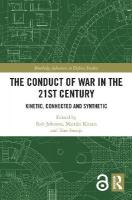 Conduct of War in the 21st Century: Kinetic, Connected and Synthetic