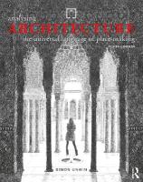 Analysing Architecture: The universal language of place-making 5th edition