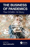 Business of Pandemics: The COVID-19 Story
