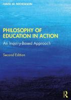 Philosophy of Education in Action: An Inquiry-Based Approach 2nd edition