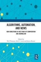 Algorithms, Automation, and News: New Directions in the Study of Computation and Journalism