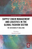 Supply Chain Management and Logistics in the Global Fashion Sector: The Sustainability Challenge