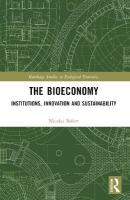 Bioeconomy: Institutions, Innovation and Sustainability