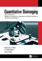 Quantitative Bioimaging: An Introduction to Biology, Instrumentation, Experiments, and Data Analysis  for Scientists and Engineers