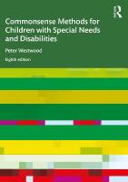 Commonsense Methods for Children with Special Needs and Disabilities 8th edition