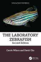 Laboratory Zebrafish 2nd edition