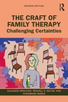 Craft of Family Therapy: Challenging Certainties 2nd edition