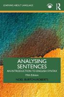 Analysing Sentences: An Introduction to English Syntax 5th edition