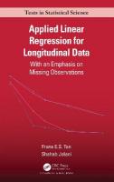 Applied Linear Regression for Longitudinal Data: With an Emphasis on Missing Observations