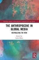 Anthropocene in Global Media: Neutralizing the risk