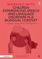 Working with Children Experiencing Speech and Language Disorders in a  Bilingual Context: A Home Language Approach