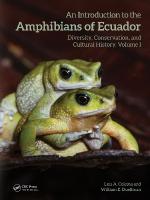 Introduction to the Amphibians of Ecuador: Diversity, Conservation, and Cultural History