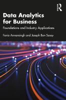 Data Analytics for Business: Foundations and Industry Applications