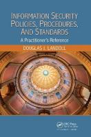 Information Security Policies, Procedures, and Standards: A Practitioner's Reference
