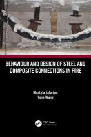 Behaviour and Design of Steel and Composite Connections in Fire