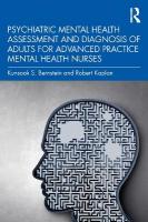 Psychiatric Mental Health Assessment and Diagnosis of Adults for Advanced  Practice Mental Health Nurses