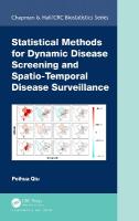 Statistical Methods for Dynamic Disease Screening and Spatio-Temporal  Disease Surveillance
