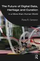 Future of Digital Data, Heritage and Curation: in a More-than-Human World