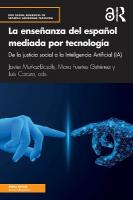 La enseñanza del español mediada por tecnología: de la justicia social a la Inteligencia Artificial (IA)